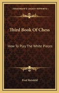 Cover: Third Book Of Chess - Kessinger Publishing