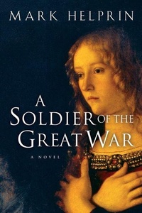 Enlarge image Cover: A Soldier of the Great War - Mariner Books