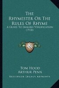 Enlarge image Cover: The Rhymester Or The Rules Of Rhyme - Kessinger Publishing