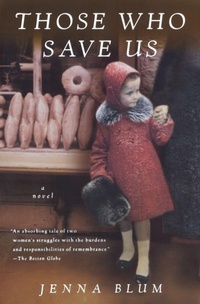 Enlarge image Cover: Those Who Save Us - Harvest Books