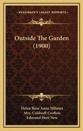 Cover: Outside The Garden (1900) - Kessinger Publishing