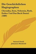 Cover: Die Geschichtlichen Hagiographen - Kessinger Publishing