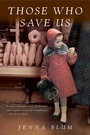 Cover: Those Who Save Us - Mariner Books