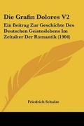 Cover: Die Grafin Dolores V2 - Kessinger Publishing