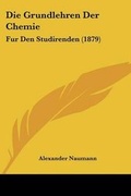 Cover: Die Grundlehren Der Chemie - Kessinger Publishing