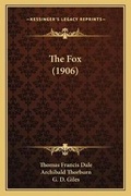 Cover: The Fox (1906) - Kessinger Publishing