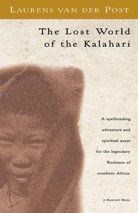 Enlarge image Cover: The Lost World of the Kalahari - Wadsworth Publishing Co Inc