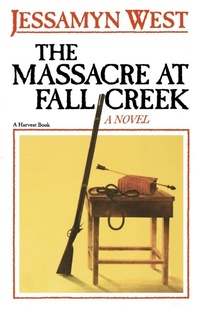 Enlarge image Cover: The Massacre at Fall Creek - Mariner Books