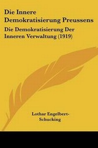 Abbildung von: Die Innere Demokratisierung Preussens - Kessinger Publishing