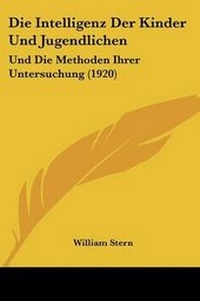 Enlarge image Cover: Die Intelligenz Der Kinder Und Jugendlichen - Kessinger Publishing