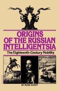 Cover: Origins of the Russian Intelligentsia - Wadsworth Publishing Co Inc