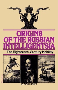 Enlarge image Cover: Origins of the Russian Intelligentsia - Wadsworth Publishing Co Inc