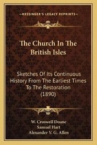 Enlarge image Cover: The Church In The British Isles - Kessinger Publishing