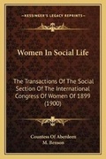 Cover: Women In Social Life - Kessinger Publishing