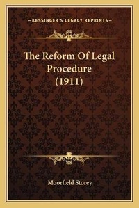 Enlarge image Cover: The Reform Of Legal Procedure (1911) - Kessinger Publishing
