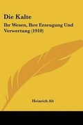 Cover: Die Kalte - Kessinger Publishing