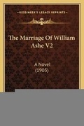 Cover: The Marriage Of William Ashe V2 - Kessinger Publishing