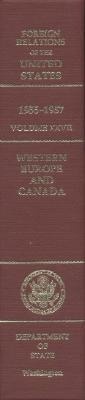 Abbildung von: Foreign Relations of the United States, 1955-1957, Volume XXVII: Western Europe and Canada - Bureau of Public Affairs, Office of the Historian