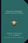 Cover: Health Heroes - Kessinger Publishing