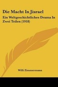 Cover: Die Macht In Jisrael - Kessinger Publishing
