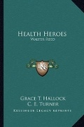 Cover: Health Heroes - Kessinger Publishing