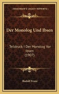 Cover: Der Monolog Und Ibsen - Kessinger Publishing