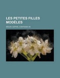 Cover: Les Petites Filles Modeles - Rarebooksclub.com