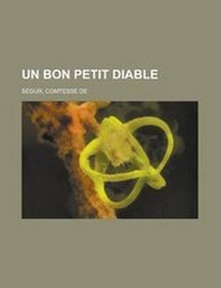 Enlarge image Cover: Un Bon Petit Diable - Rarebooksclub.com