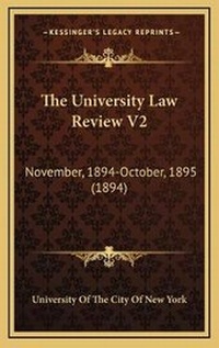 Abbildung von: The University Law Review V2 - Kessinger Publishing