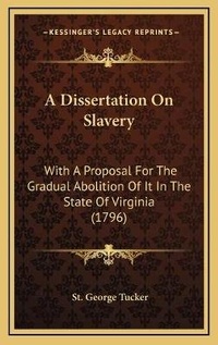 Abbildung von: A Dissertation On Slavery - Kessinger Publishing