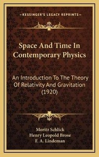 Abbildung von: Space And Time In Contemporary Physics - Kessinger Publishing