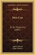 Cover: Miss Con - Kessinger Publishing
