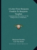 Cover: A Letter From Benjamin Franklin To Benjamin Vaughan - Kessinger Publishing