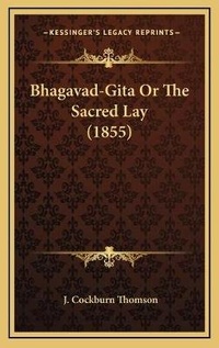 Abbildung von: Bhagavad-Gita Or The Sacred Lay (1855) - Kessinger Publishing