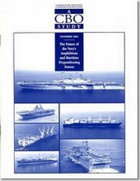 Enlarge image Cover: The Future of the Navy's Amphibious and Maritime Prepositioning Forces - Congressional Budget Office