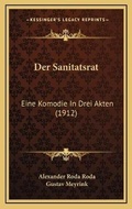 Cover: Der Sanitatsrat - Kessinger Publishing