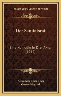Enlarge image Cover: Der Sanitatsrat - Kessinger Publishing
