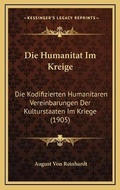 Bild: Die Humanitat Im Kreige - Kessinger Publishing