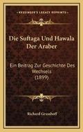 Cover: Die Suftaga Und Hawala Der Araber - Kessinger Publishing