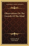 Bild: Observations On The Growth Of The Mind - Kessinger Publishing
