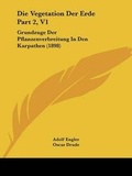 Cover: Die Vegetation Der Erde Part 2, V1 - Kessinger Publishing