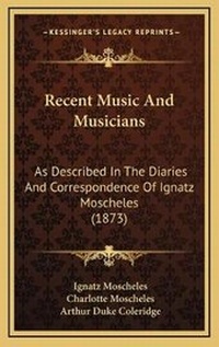 Enlarge image Cover: Recent Music And Musicians - Kessinger Publishing