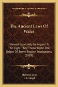 Cover: The Ancient Laws Of Wales - Kessinger Publishing