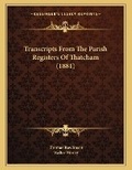 Cover: Transcripts From The Parish Registers Of Thatcham (1881) - Kessinger Publishing