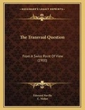 Cover: The Transvaal Question - Kessinger Publishing