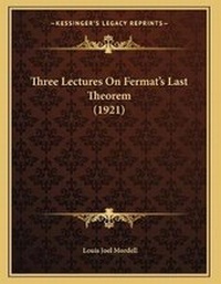 Abbildung von: Three Lectures On Fermat's Last Theorem (1921) - Kessinger Publishing