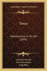 Enlarge image Cover: Tosca - Kessinger Publishing