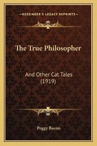 Enlarge image Cover: The True Philosopher - Kessinger Publishing