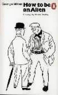Enlarge image Cover: How to be an Alien - Penguin Books Ltd