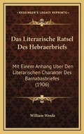 Cover: Das Literarische Ratsel Des Hebraerbriefs - Kessinger Publishing
